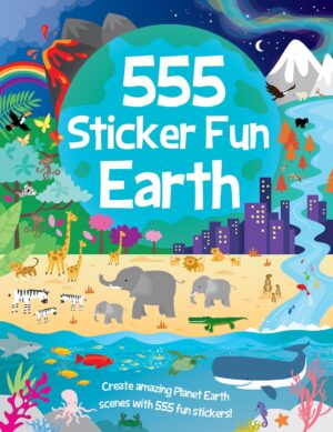 555 Sticker Fun Earth: Activity Book