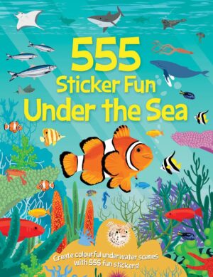 555 Sticker Fun Under the Sea - Activity Book