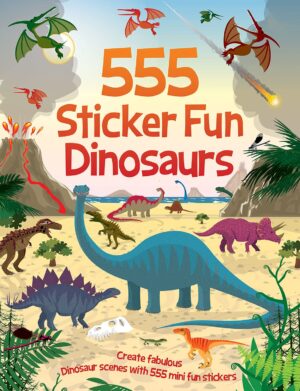 555 Sticker Fun Dinosaurs - Activity Book