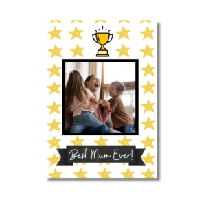 White Star Best Mum Ever Trophy Card